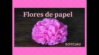 TUTORIAL COMO HACER FLORES DE PAPEL CHINA  FLORES DE PAPELILLO  Clau Tutoriales [upl. by Irat]