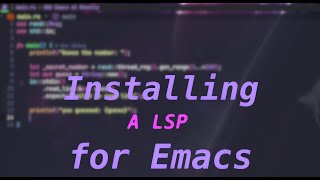 Install a LSP in Emacs [upl. by Kcinimod]