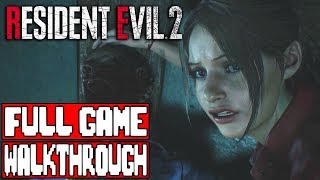 RESIDENT EVIL 2 Full Game Walkthrough  Claire Story No Commentary [upl. by Inanak]