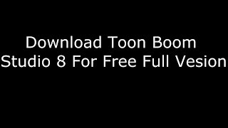 Download Toon Boom Studio 8 For Free and Full Version [upl. by Hole773]