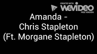 Amanda  Chris Stapleton Ft Morgane Stapleton Lyrics [upl. by Saretta]