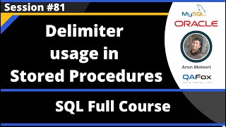 SQL  Part 81  Delimiter usage in Stored Procedures [upl. by Naus]