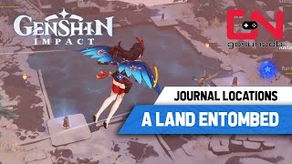 Genshin Impact A Land Entombed Puzzle Quest  All Journal Locations [upl. by Gorski]