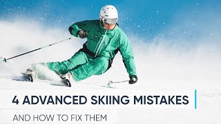 4 ADVANCED SKIING MISTAKES  And How To Fix Them [upl. by Nyllij]