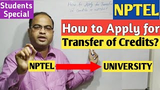 How to Apply for Transfer of Credits in NPTEL [upl. by Henarat]