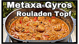 Metaxa Gyros Rouladen Topf aus dem Dutch Oven  Party tauglich [upl. by Idnahc261]