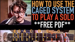 How to use the CAGED system to play a SOLO [upl. by Bax]