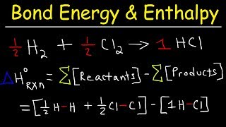 Bond Energy Calculations amp Enthalpy Change Problems Basic Introduction Chemistry [upl. by Channa]