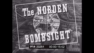 PRINCIPLES OF OPERATION OF THE NORDEN BOMBSIGHT WWII TRAINING MOVIE 23251 [upl. by Nahtam]