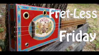 Cigar Box Guitar  FretLess Friday  Slider  and a New Riff [upl. by Emlynn]