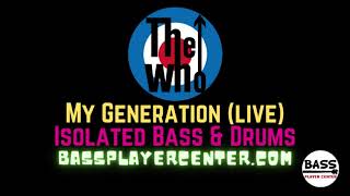 My Generation  The Who  Isolated Bass amp Drums Live [upl. by Ahtinak]