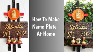 How to make Name plate at home l DIY customized nameplate [upl. by Lovich508]