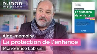 Aidemémoire – La protection de l’enfance [upl. by Ecnesse]