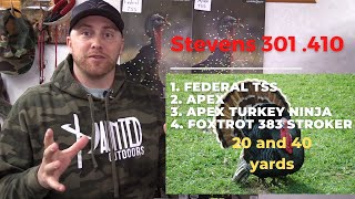 Stevens 301 410 Turkey Gun  Pattern Testing Four Different TSS Loads [upl. by Humo]