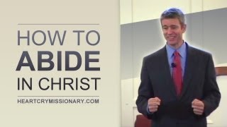 How to Abide in Christ  Paul Washer [upl. by Missak]