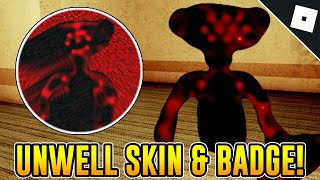 How to get the UNWELL SKIN amp quotLOOKING FOR CLOSUREquot BADGE in BEAR  Roblox [upl. by Nanahs]