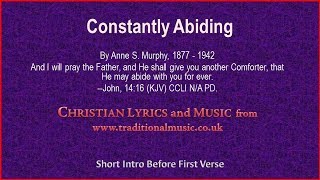 Constantly Abiding  Hymn Lyrics amp Music [upl. by Arde95]