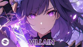 Nightcore  VILLAIN Lyrics [upl. by Rafiq]