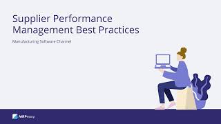 Supplier Performance Management Best Practices [upl. by Cuhp]