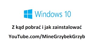 Windows 10  pobieranie instalacja i klucz produktu Windows 10  download and install  key [upl. by Nawrocki]