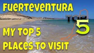 Top 5 Places To Visit In Fuerteventura [upl. by Mcclain]