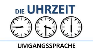 Deutsch lernen die Uhrzeit umgangssprachlich deutsche Untertitelthe colloquial time [upl. by Demakis571]