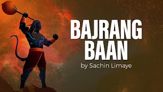 Bajrang Baan  Hanuman Bajrang Baan  Sachin Limaye  Art of Living Bhajans [upl. by Berry60]