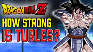 How Strong is Turles  Dragon Ball Z [upl. by Ynattyrb108]