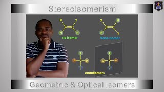 Stereoisomerism Geometric Isomers amp Optical Isomers [upl. by Aedrahs]