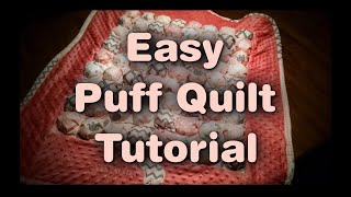 Easy Puff  Bubble Quilt Tutorial [upl. by Atinwahs862]