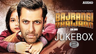 Bajrangi Bhaijaan Full Audio Songs JUKEBOX  2 Pritam  Salman Khan Kareena Kapoor Khan [upl. by Aelrac249]