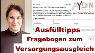 Fragebogen zum Versorgungsausgleich Ausfülltipps [upl. by Yesdnik]