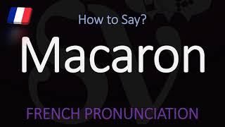 How do you pronounce Macaron CORRECTLY French Pronunciation [upl. by Alitta]