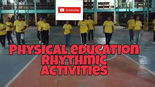 PHYSICAL EDUCATION  RHYTHMIC ACTIVITIES physicaleducation [upl. by Arbmat304]