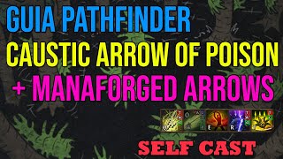 Guia Pathfinder Caustic Arrow Manaforged Build PoE 323 [upl. by Yenroc]