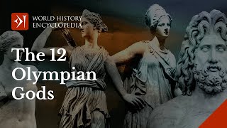 The 12 Olympians The Gods and Goddesses of Ancient Greek Mythology [upl. by Estis]