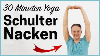 30 Minuten YOGA SCHULTER amp NACKEN Verspannungen lösen [upl. by Mixam]