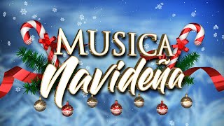 Musica Navideña  Villancicos Para Celebrar la Navidad [upl. by Maccarthy796]