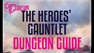 The Heroes Gauntlet Dungeon Guide  FFXIV [upl. by Bum]