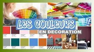 DECO4 Lusage et la signification des couleurs en décoration [upl. by Conway415]