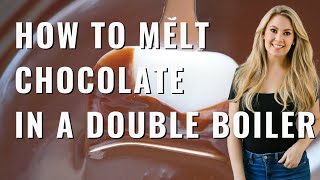 How To Temper Melt Chocolate Double Boiler Method [upl. by Shermy]