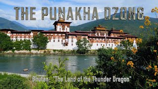 Bhutans Punakha Dzong [upl. by Candace]