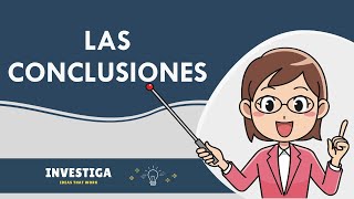 Cómo escribir unas » BUENAS CONCLUSIONES 📑✅ [upl. by Eskill436]