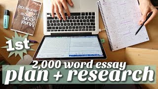 PLAN and RESEARCH a 2000 word essay with me at university how to write firstclass essays [upl. by Faustus966]