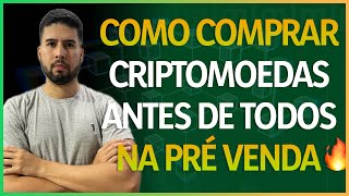 🔥 Pré Venda de criptomoedas como conseguir pegar [upl. by Oleta]