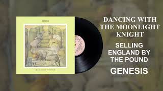 Genesis  Dancing With The Moonlight Knight Official Audio [upl. by Aiksas395]