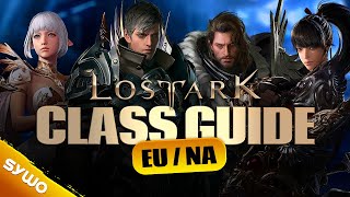 LOST ARK EUNA CLASS GUIDE  How To Pick Your Class 2021 [upl. by Aicenod]