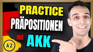 PRACTICE Präpositionen mit Akkusativ A1  A2  NO ENGLISH [upl. by Nwahsed]