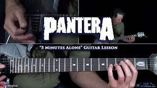 Pantera  5 Minutes Alone Guitar Lesson [upl. by Sedinoel]