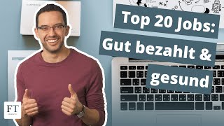 Die 20 bestbezahlten Jobs die nicht krank machen [upl. by Initsed]